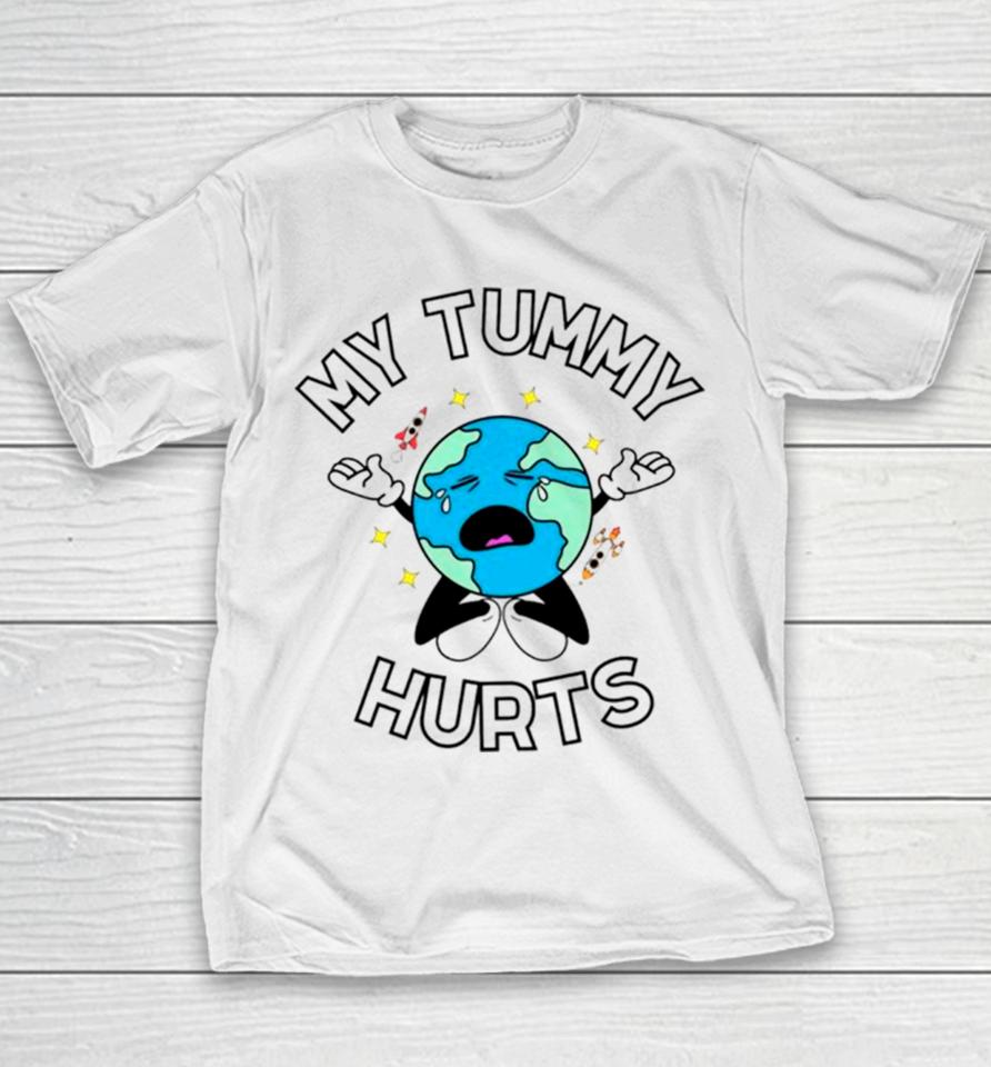 Earth My Tummy Hurts Youth T-Shirt