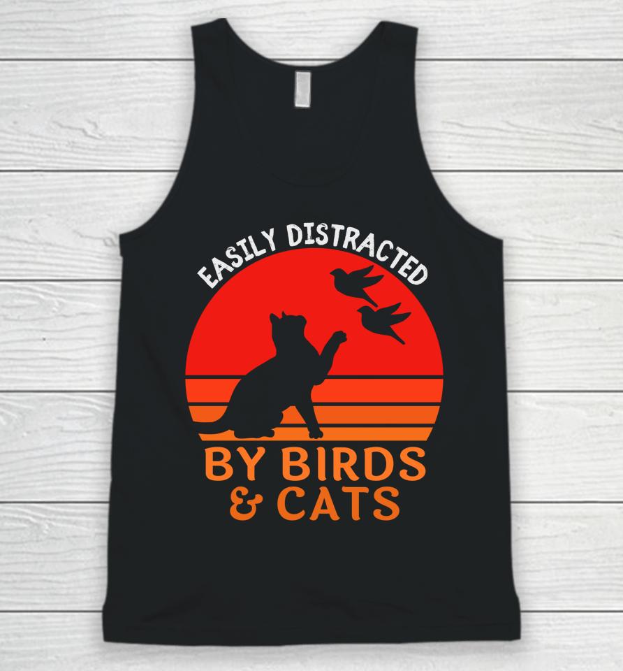 Easily Distracted By Birds And Cats Unisex Tank Top
