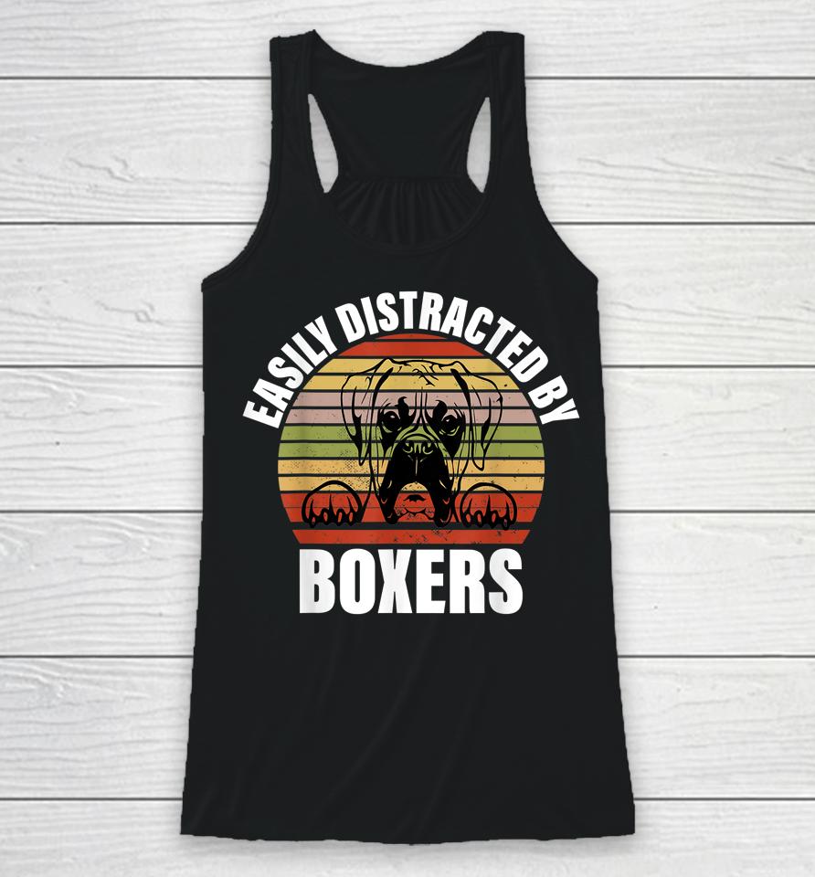 Easily Distracted By Boxers Racerback Tank