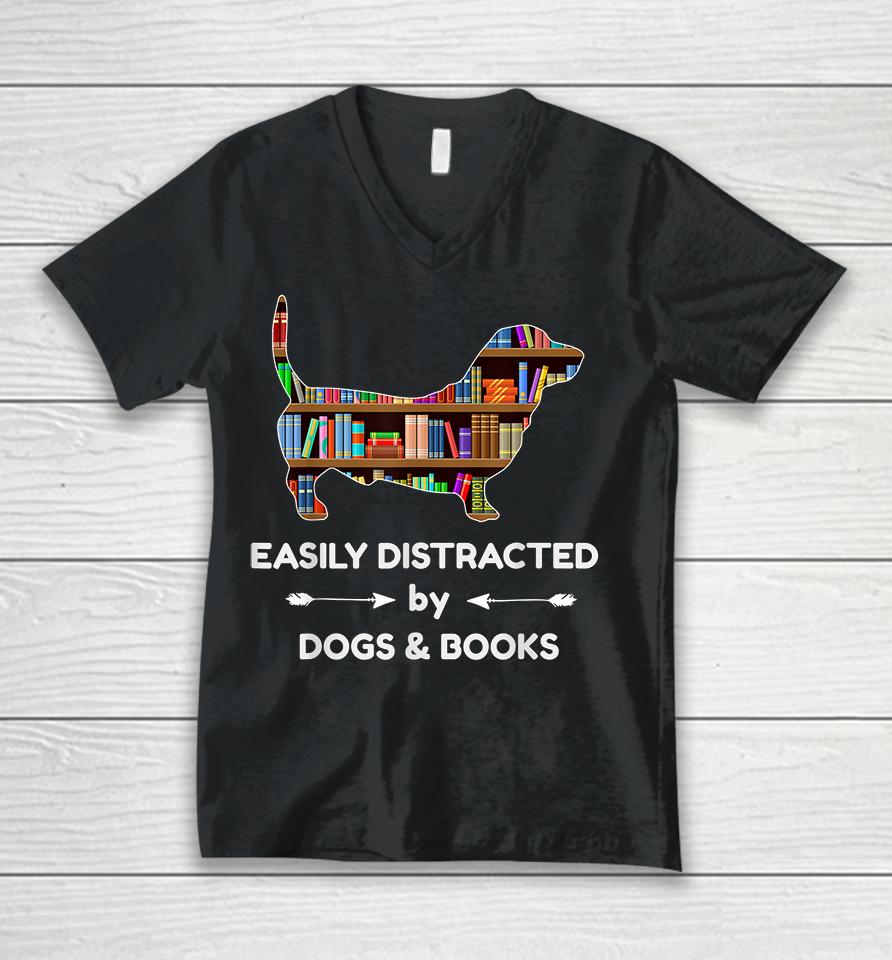 Easily Distracted By Dogs &Amp; Books Unisex V-Neck T-Shirt