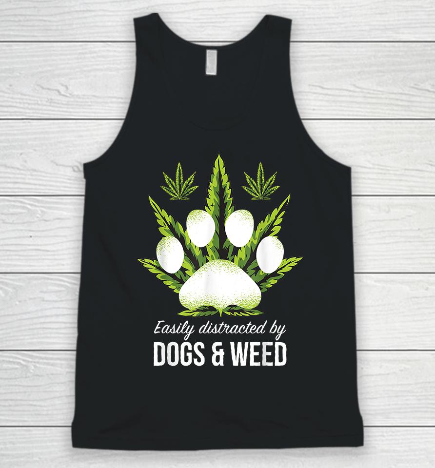 Easily Distracted By Dogs Weed Unisex Tank Top