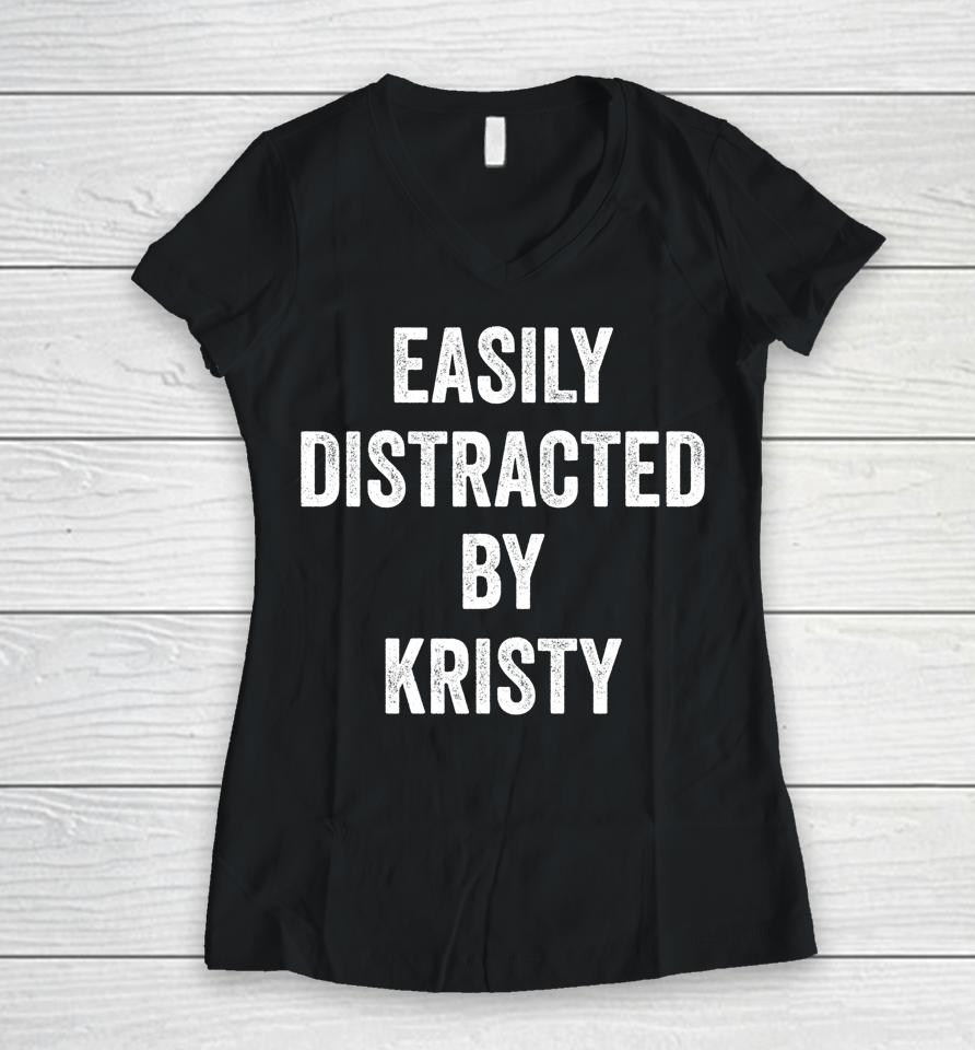 Easily Distracted By Kristy Women V-Neck T-Shirt