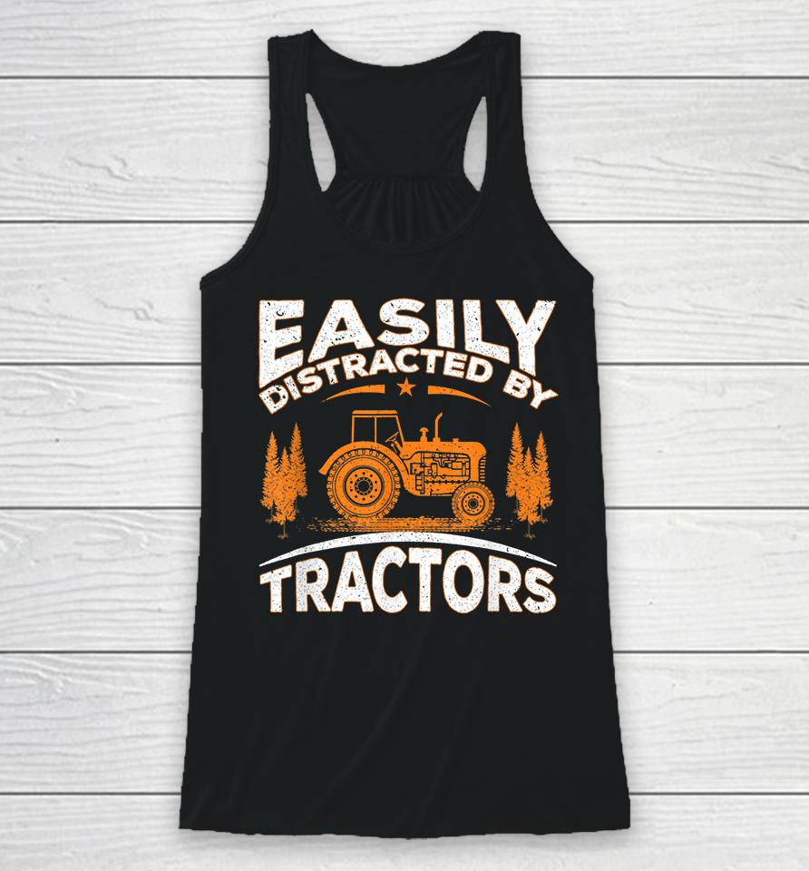Easily Distracted By Tractors Racerback Tank