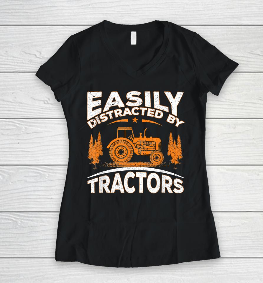 Easily Distracted By Tractors Women V-Neck T-Shirt