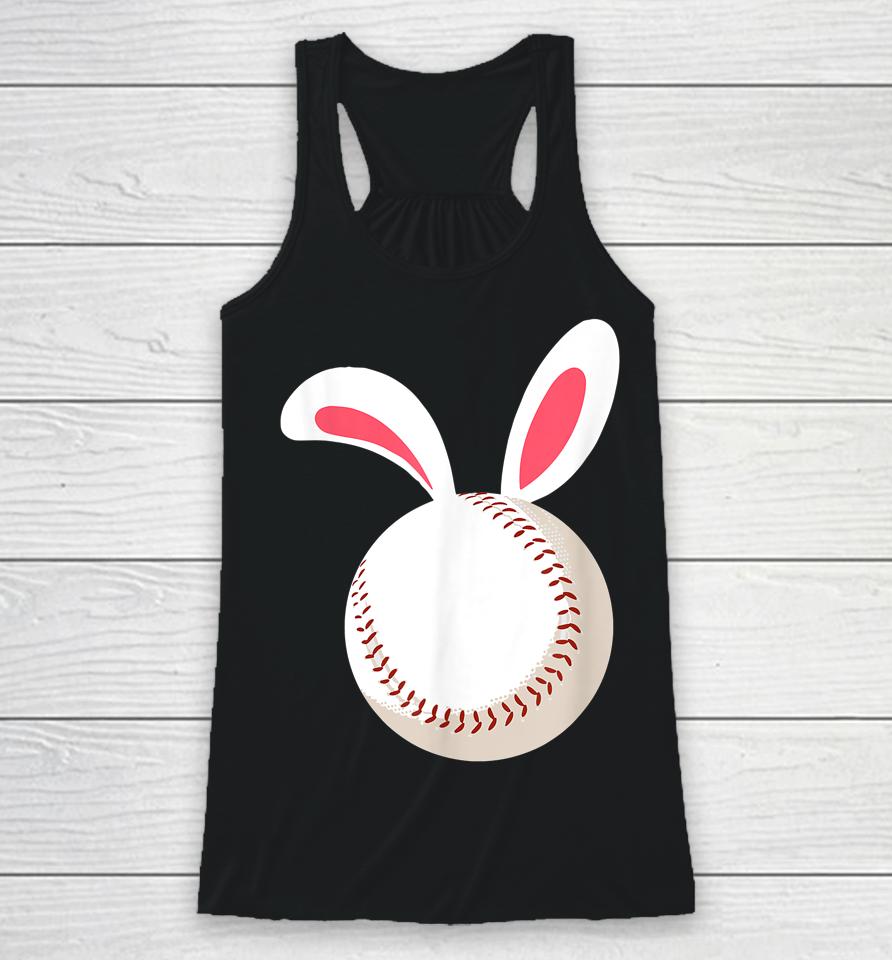 Easter Baseball Bunny Ears Happpy Easter Day Racerback Tank