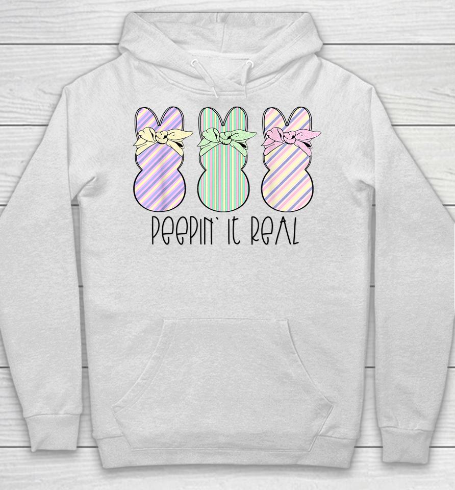 Easter Bunnies Easter Bunny For Easter Peepin' It Real Hoodie