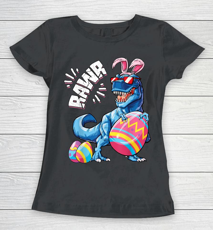 Easter Bunny Dinosaur T Rex Eggs Boys Kids Girl Rawr Gifts Women T-Shirt