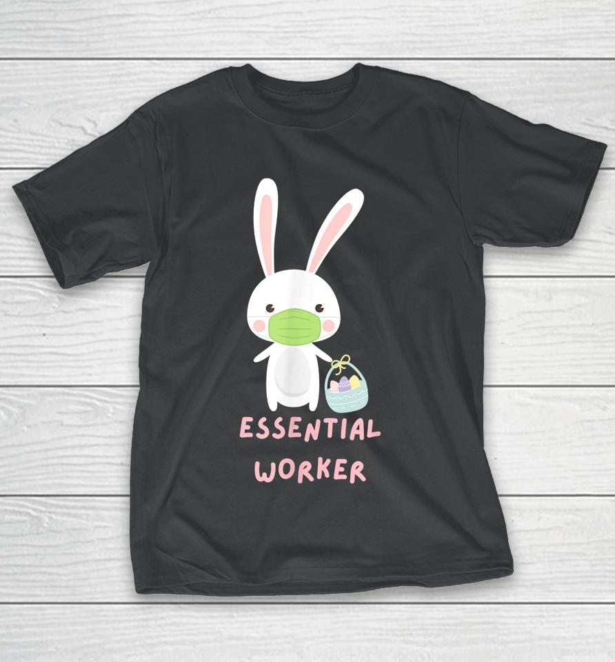 Easter Bunny Essential Worker Covid Mask Cute Funny Graphic T-Shirt