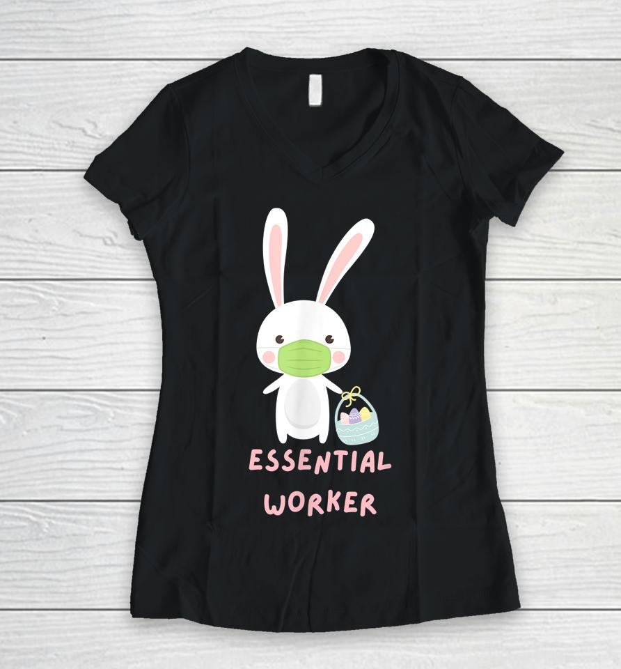 Easter Bunny Essential Worker Covid Mask Cute Funny Graphic Women V-Neck T-Shirt