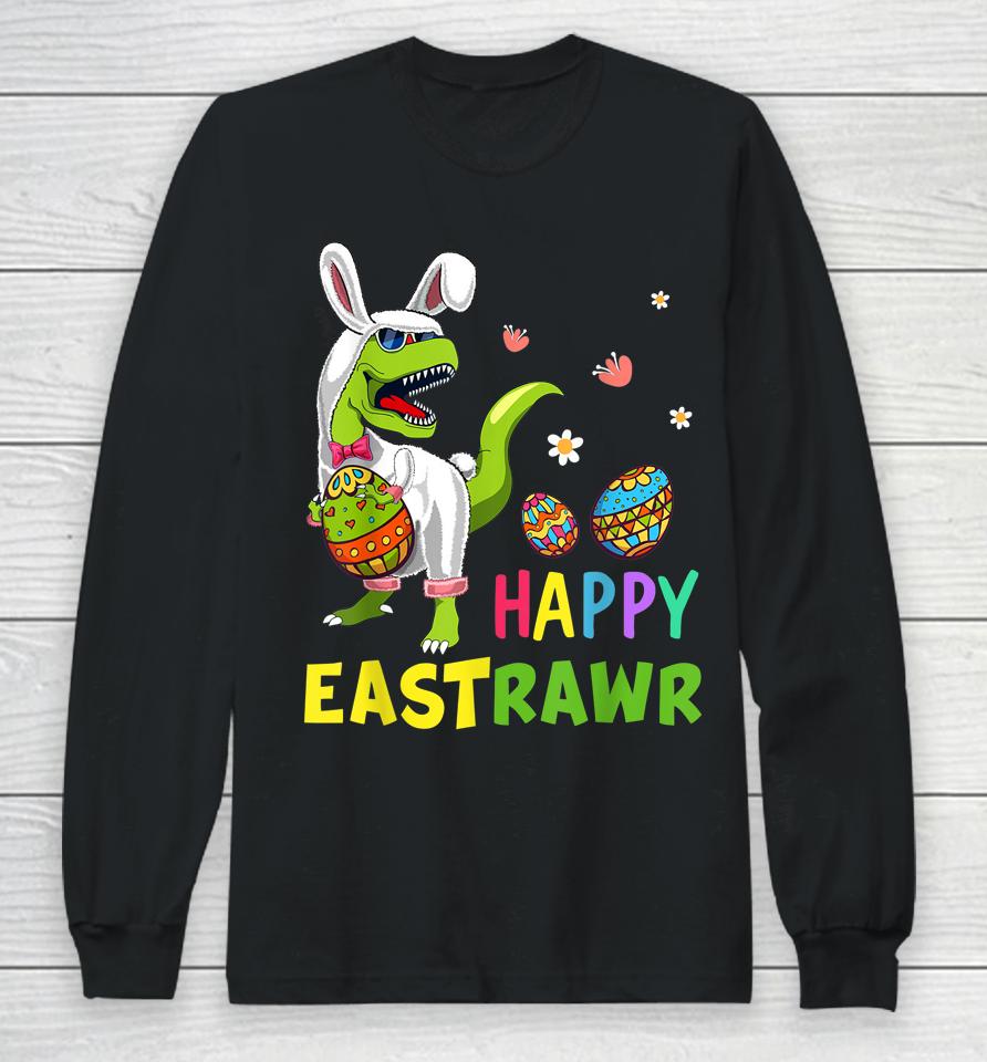 Easter Bunny T Rex Dinosaur Egg Funny Happy Eastrawr Long Sleeve T-Shirt
