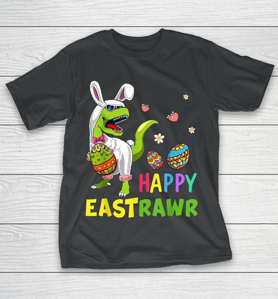 Easter Bunny T Rex Dinosaur Egg Funny Happy Eastrawr T-Shirt