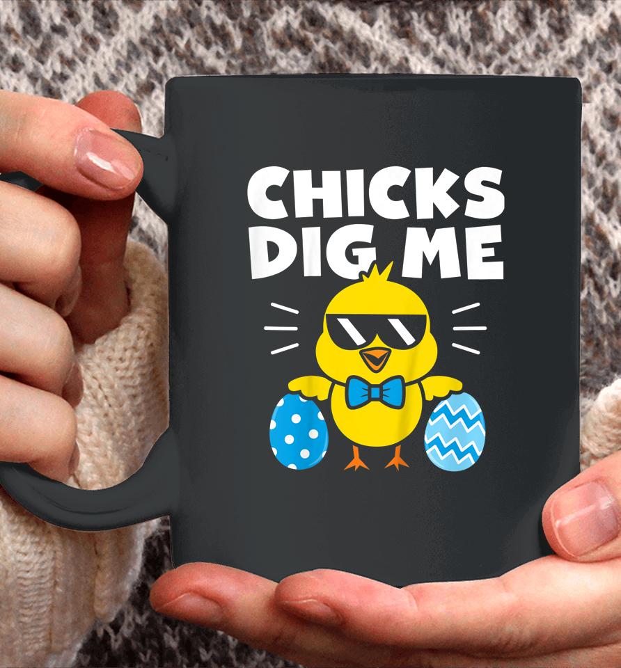 Easter Chicks Dig Me Coffee Mug