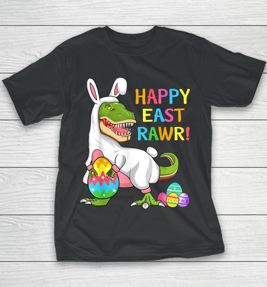Easter Day Dinosaur Funny Happy Eastrawr T Rex Easter Youth T-Shirt