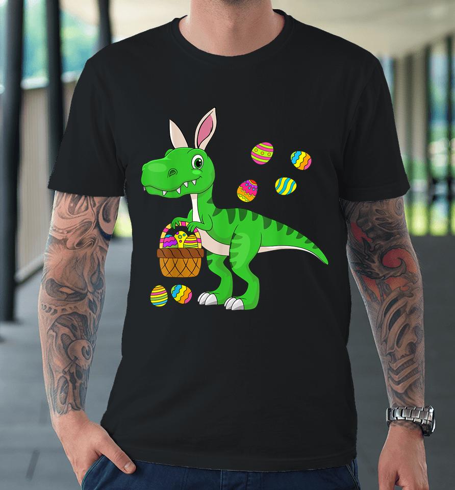 Easter Dinosaur Bunny Ears Easter Basket Stuffers Kids Boys Easter Premium T-Shirt