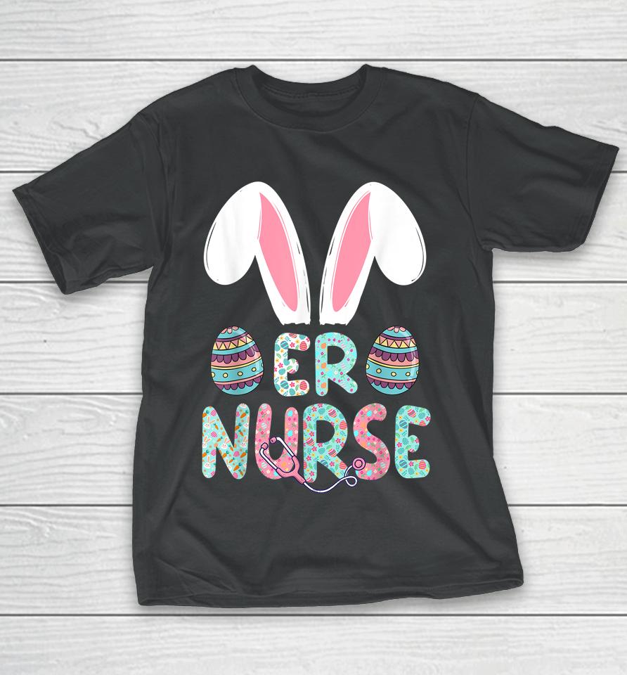 Easter Er Nurse Bunny Easter Day T-Shirt