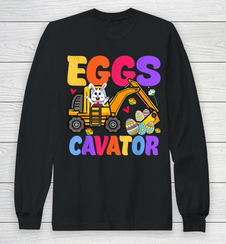 Easter Kids Boys Funny Excavator Happy Easter Eggscavator Long Sleeve T-Shirt