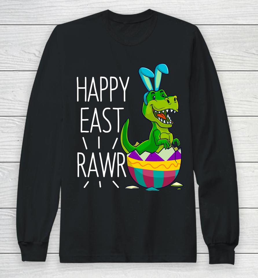 Easter T Rex Dinosaur Bunny Egg Costume Kids Happy Eastrawr Long Sleeve T-Shirt