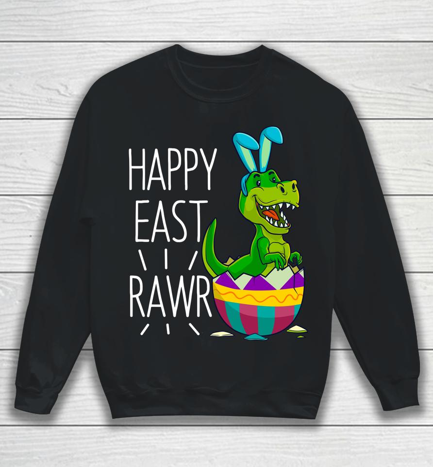 Easter T Rex Dinosaur Bunny Egg Costume Kids Happy Eastrawr Sweatshirt