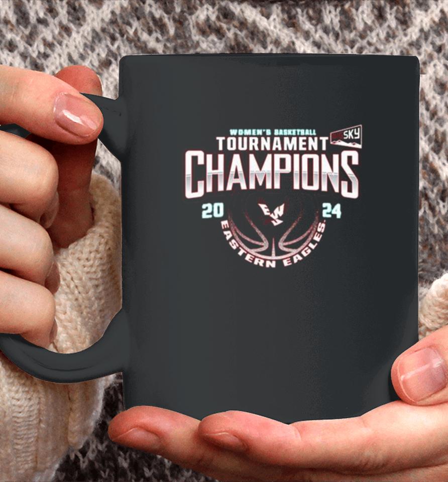 Eastern Washington Eagles 2024 Big Sky Women’s Basketball Conference Tournament Champions Coffee Mug