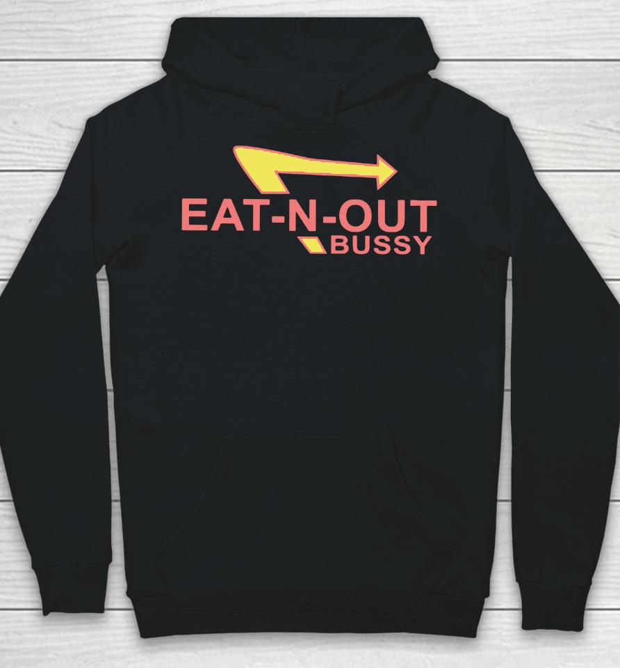 Eat-N-Out Bussy Hoodie