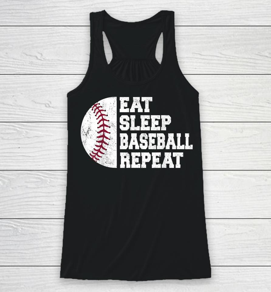 Eat Sleep Baseball Repeat Baseball Player Funny Baseball Racerback Tank