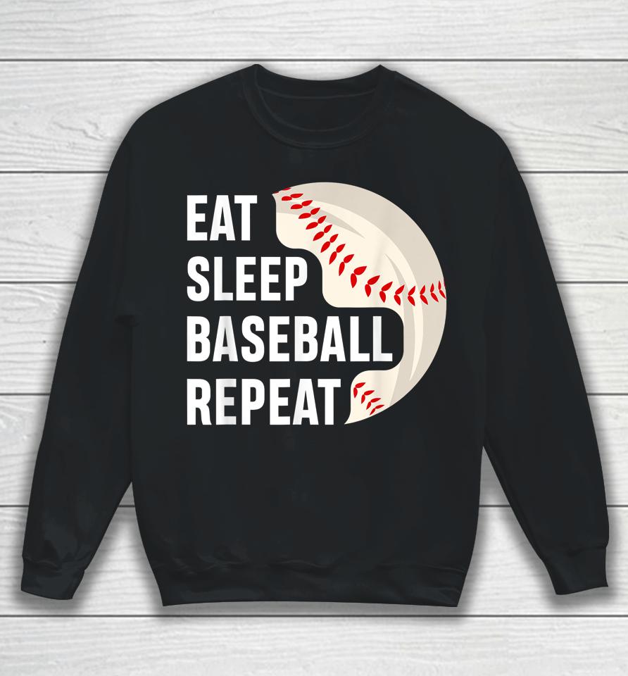 Eat Sleep Baseball Repeat Baseball Player Sweatshirt