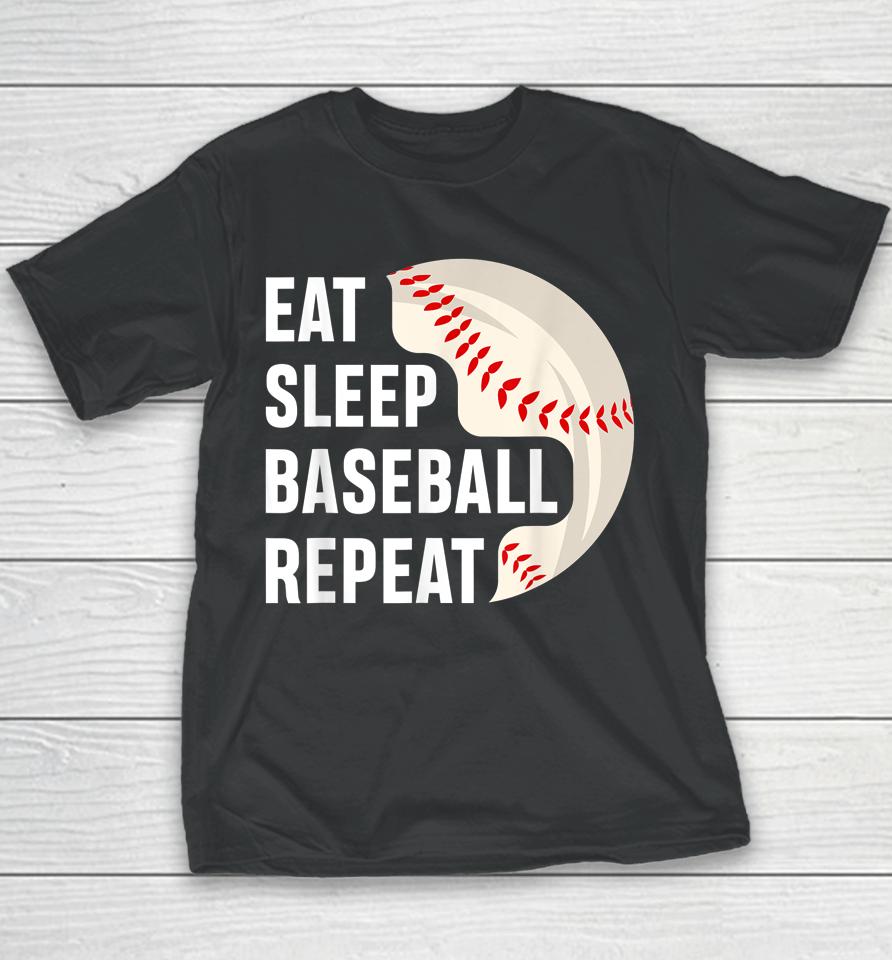 Eat Sleep Baseball Repeat Baseball Player Youth T-Shirt