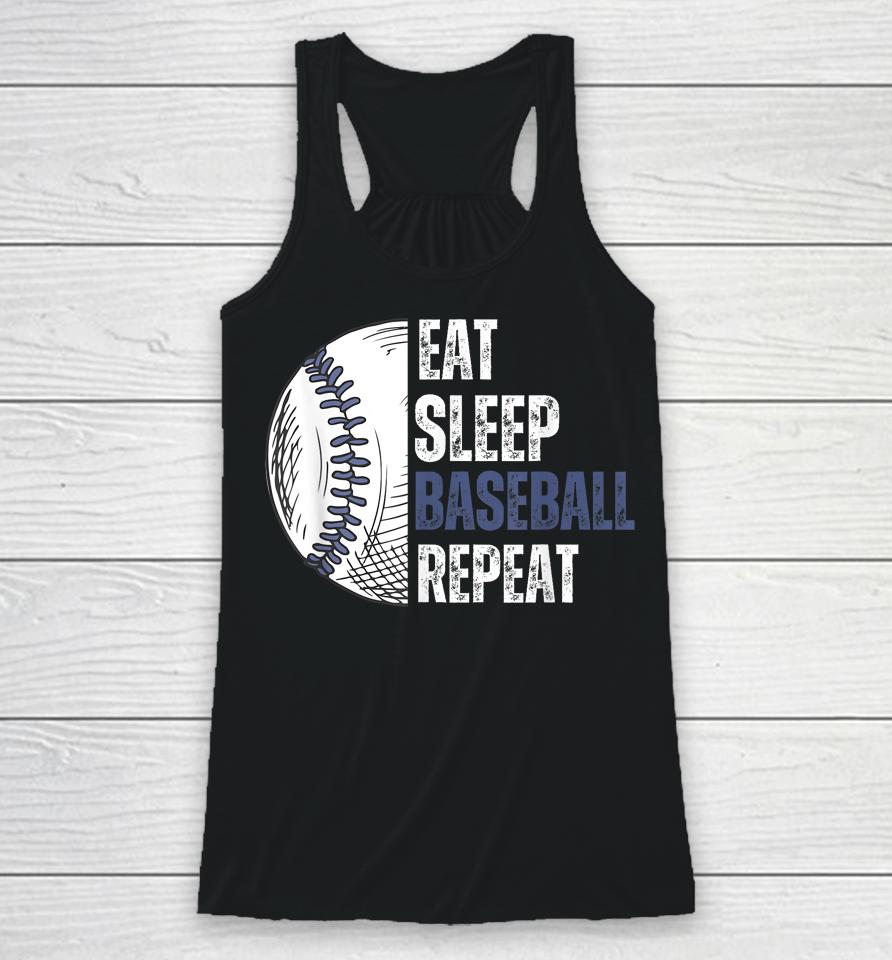 Eat Sleep Baseball Repeat Baseball Players Racerback Tank