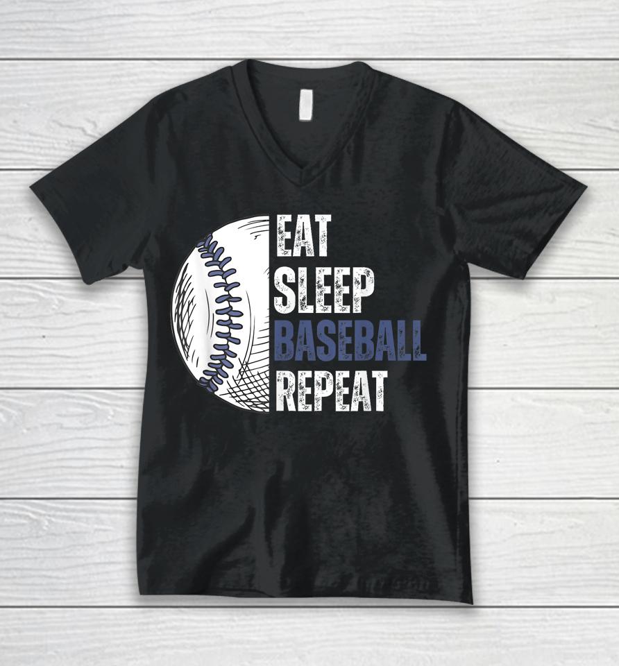 Eat Sleep Baseball Repeat Baseball Players Unisex V-Neck T-Shirt