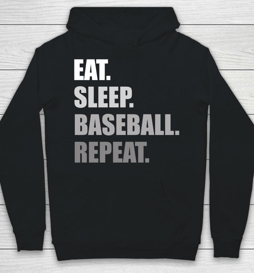Eat Sleep Baseball Repeat Funny Baseball Hoodie