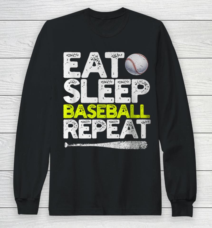 Eat Sleep Baseball Repeat Long Sleeve T-Shirt