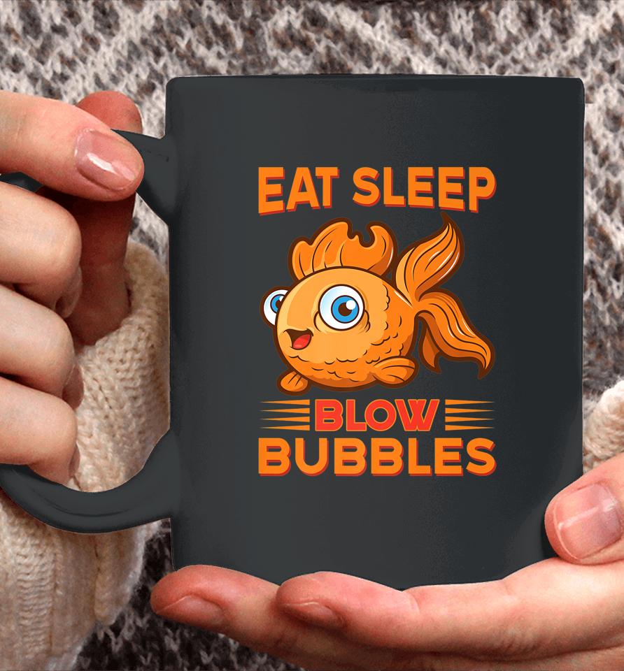 Eat Sleep Blow Bubbles Fish Coffee Mug
