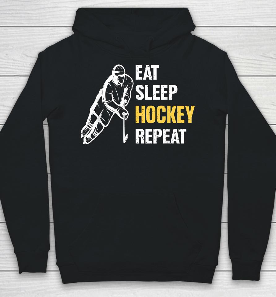 Eat Sleep Hockey Repeat Ice Hockey Hoodie