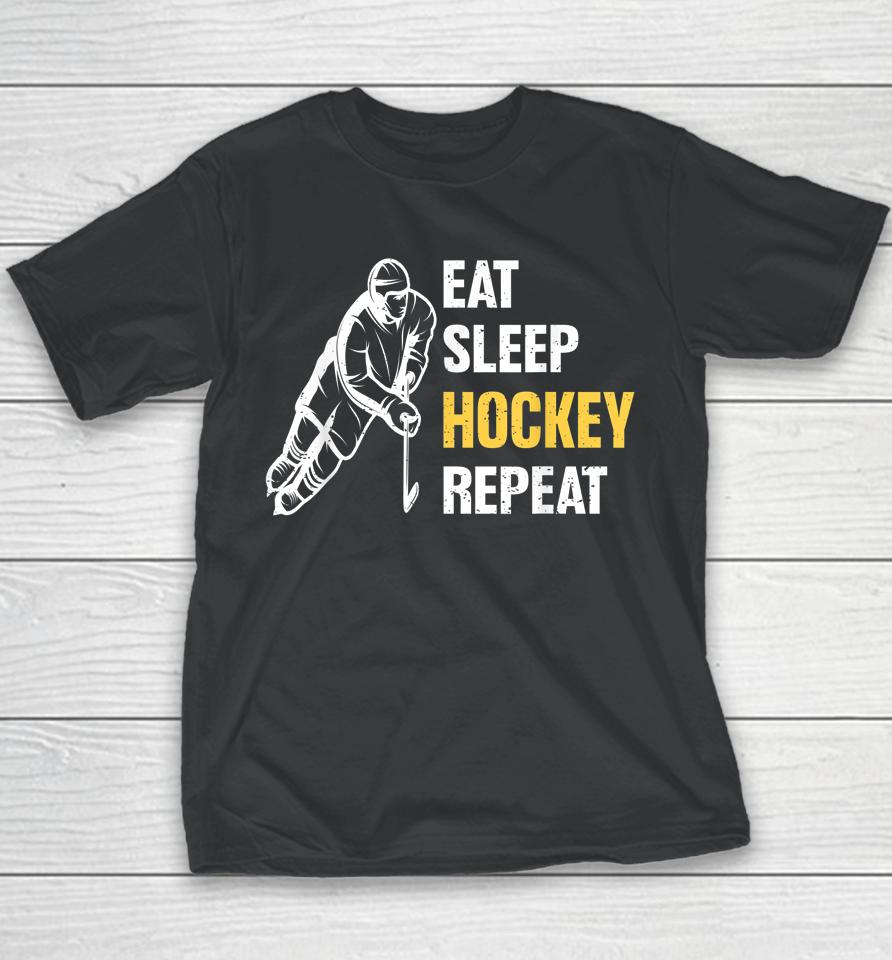 Eat Sleep Hockey Repeat Ice Hockey Youth T-Shirt