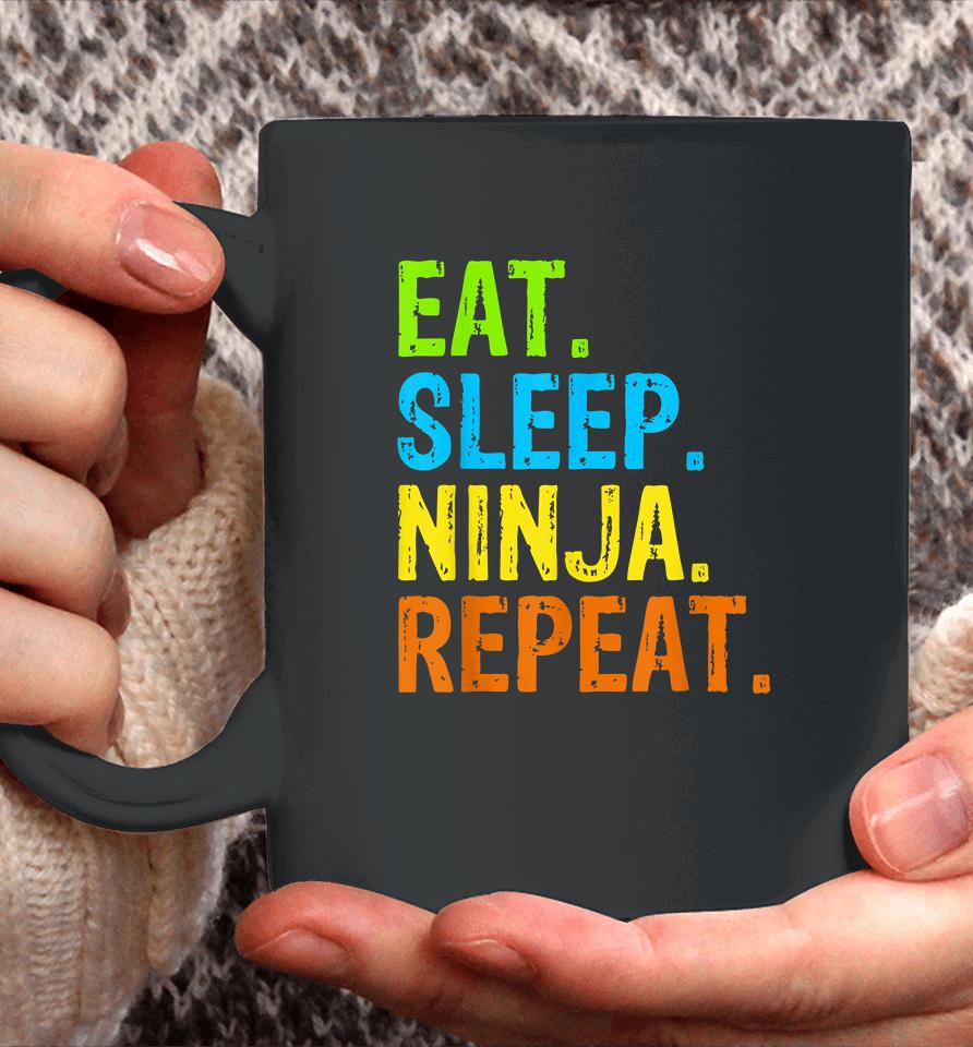 Eat Sleep Ninja Karate Repeat Coffee Mug