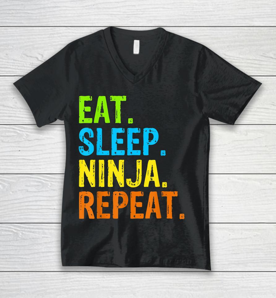 Eat Sleep Ninja Karate Repeat Unisex V-Neck T-Shirt