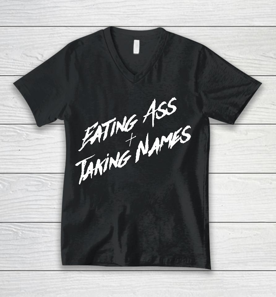 Eating Ass And Taking Names Unisex V-Neck T-Shirt