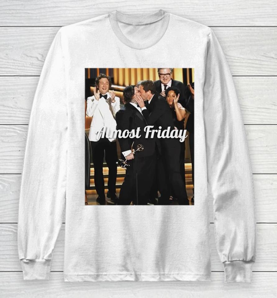 Ebon Moss Bachrach And Matty Matheson Emmys Kiss Almost Friday Long Sleeve T-Shirt