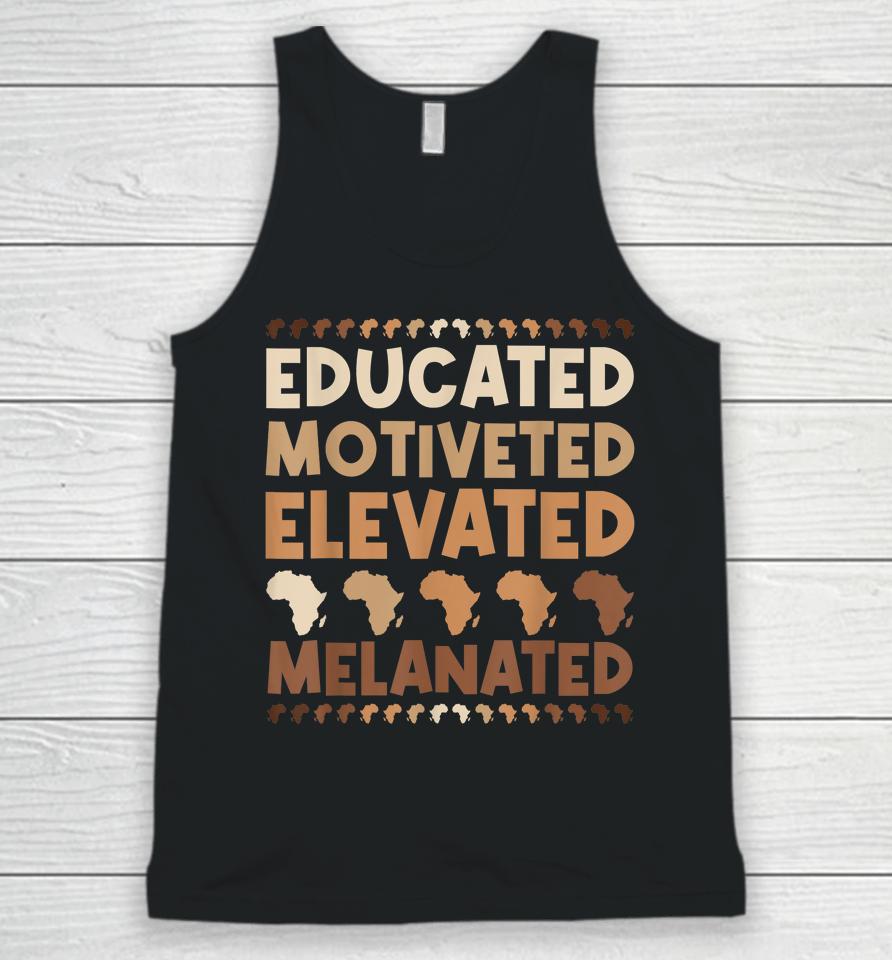 Educated Motivated Elevated Melanated Black History Month Unisex Tank Top