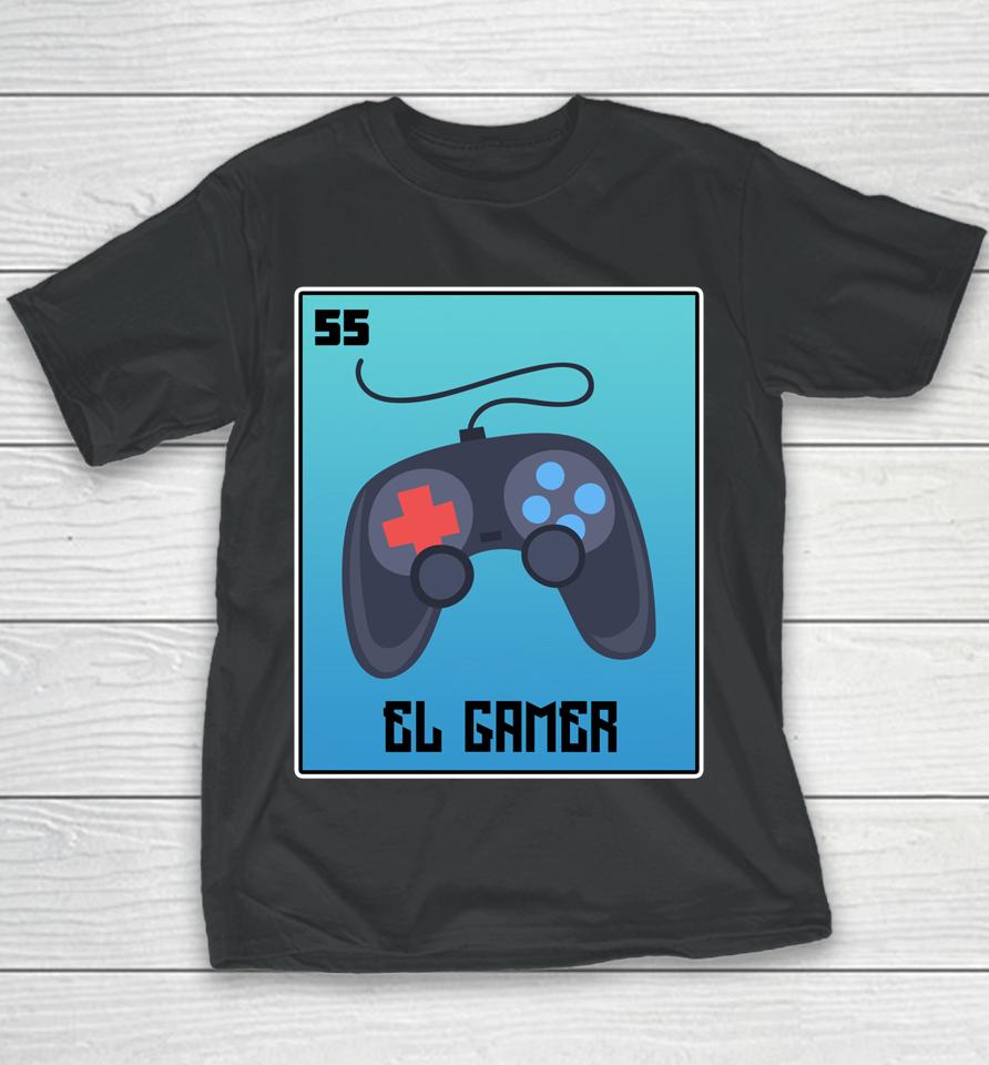 El Gamer Video Games Funny Mexican Lottery Parody Graphic Youth T-Shirt