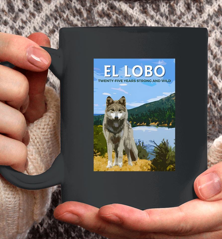 El-Lobo Twenty-Five Years Strong And Wild Coffee Mug