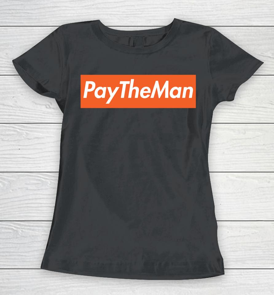 El Machete Pay The Man Women T-Shirt