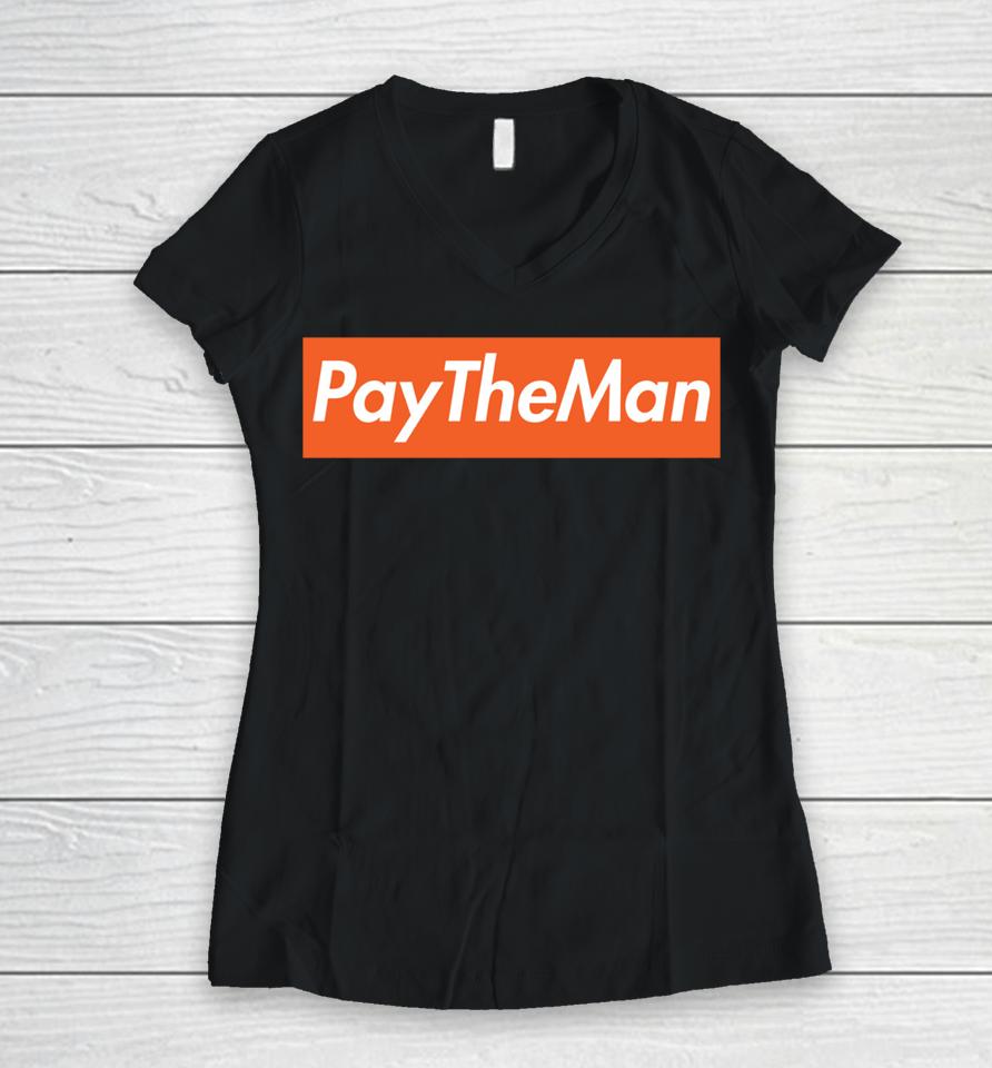 El Machete Pay The Man Women V-Neck T-Shirt