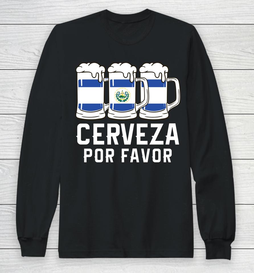 El Salvador Cerveza Por Favor Flag Pupusas Salvadorian Vos Long Sleeve T-Shirt