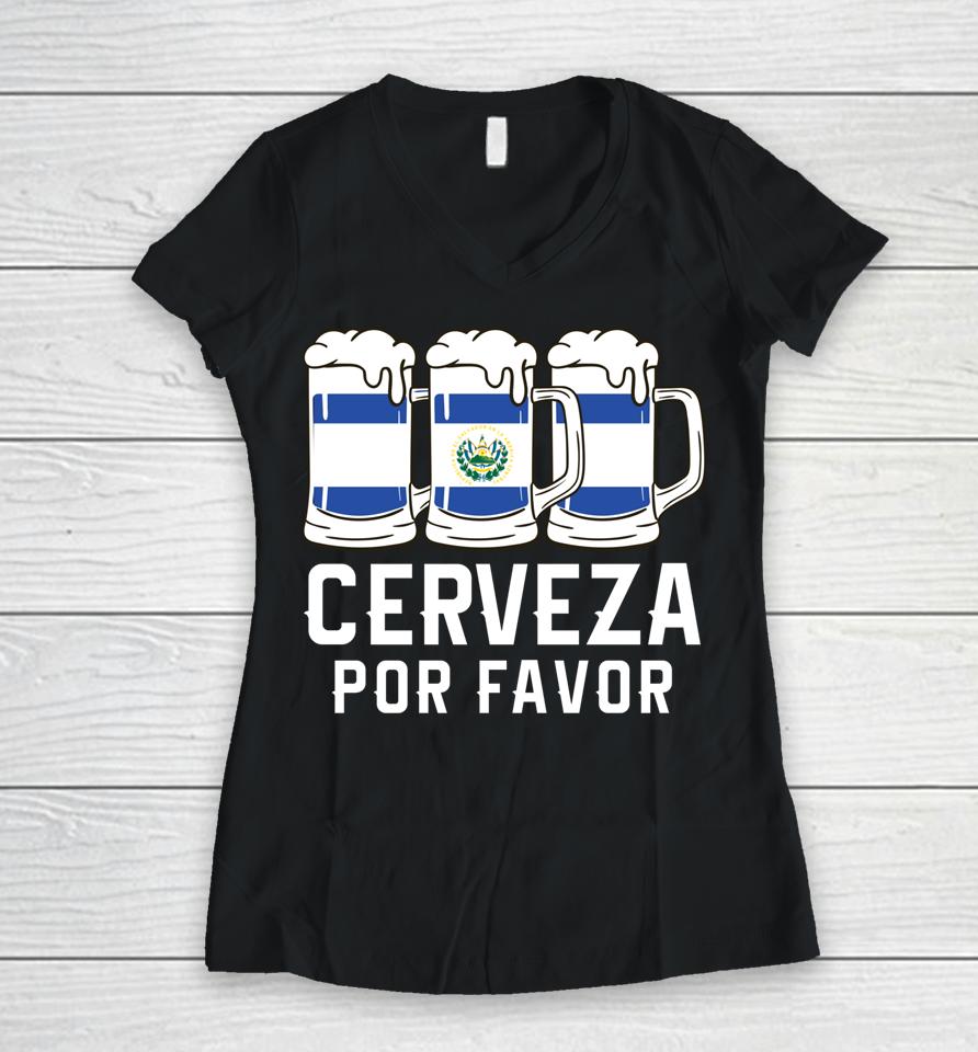 El Salvador Cerveza Por Favor Flag Pupusas Salvadorian Vos Women V-Neck T-Shirt