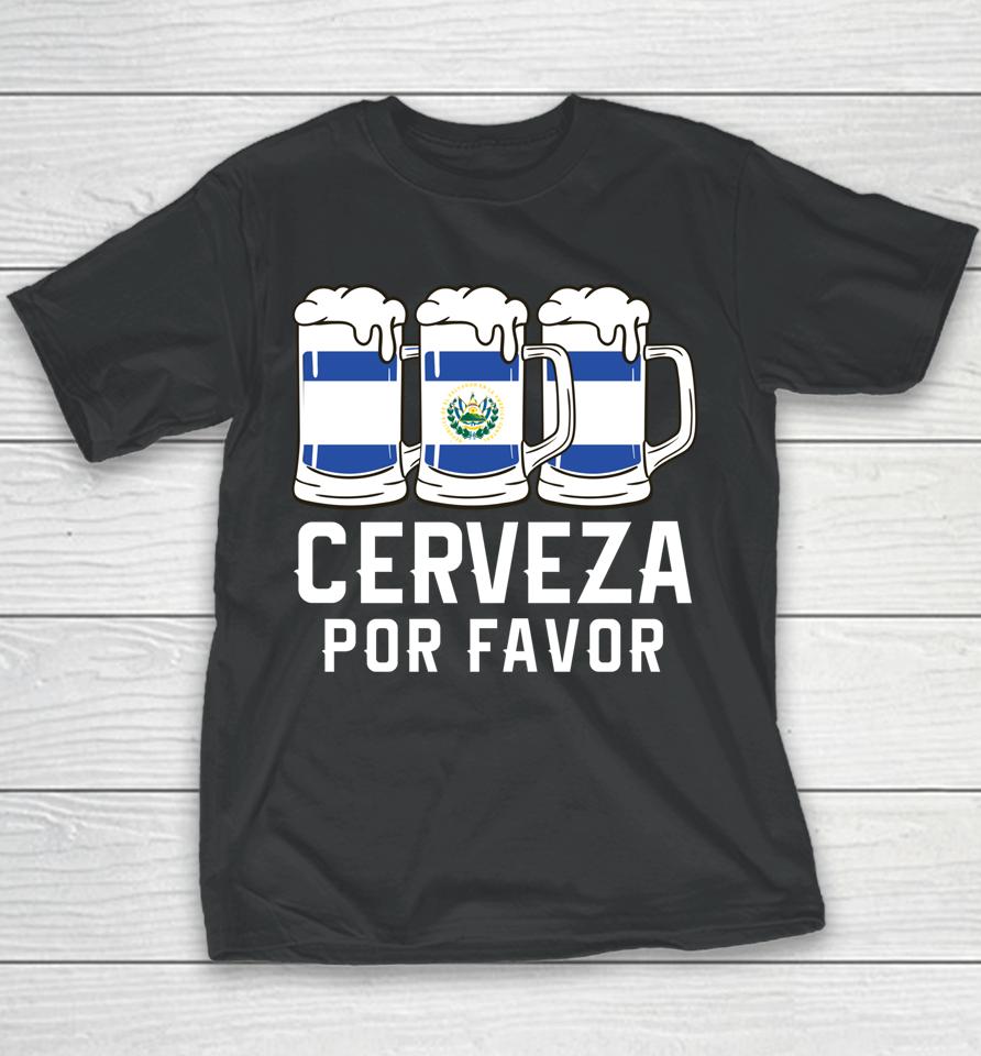 El Salvador Cerveza Por Favor Flag Pupusas Salvadorian Vos Youth T-Shirt