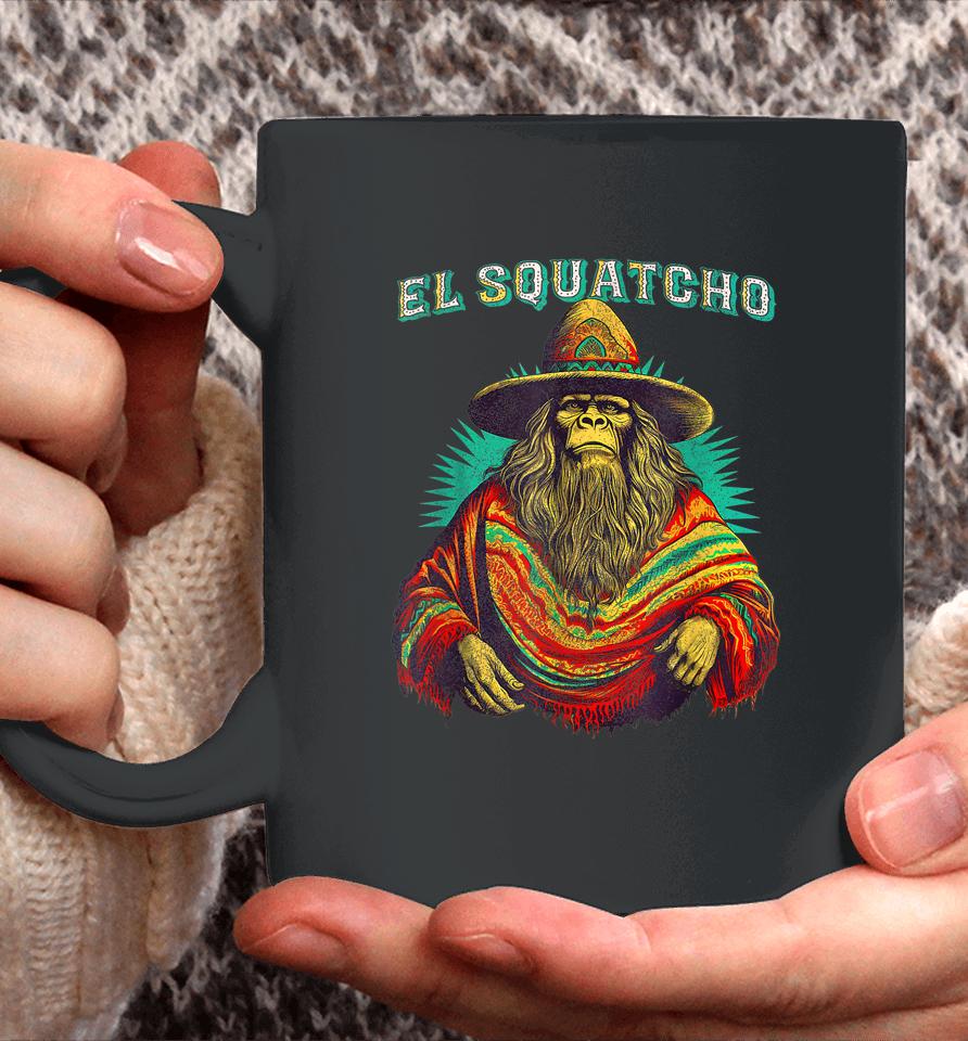 El Squatcho Poncho – Western Bigfoot Funny Sasquatch Coffee Mug