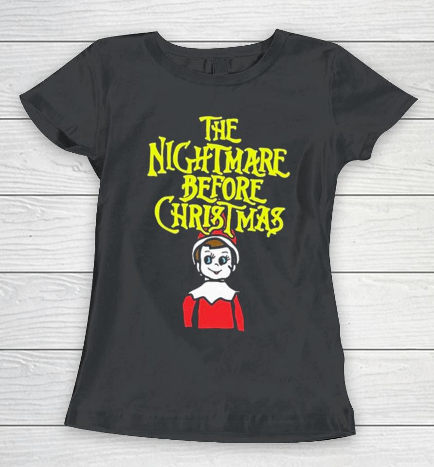 Elf On The Shelf The Nightmare Before Christmas Women T-Shirt