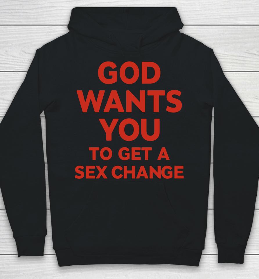 Eliana Supports Tugsa God Wants You To Have A Sex Change Hoodie