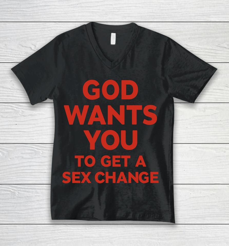 Eliana Supports Tugsa God Wants You To Have A Sex Change Unisex V-Neck T-Shirt